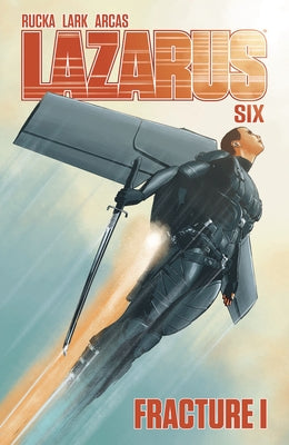Lazarus Volume 6 by Rucka, Greg