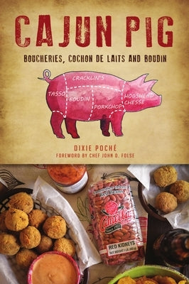 Cajun Pig by Poché, Dixie