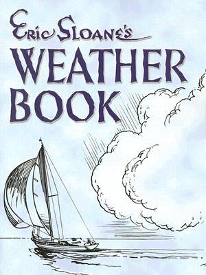 Eric Sloane's Weather Book by Sloane, Eric