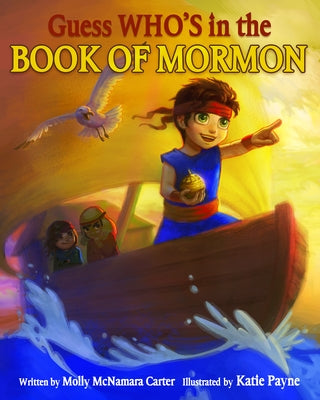 Guess Who's in the Book of Mormon by Carter, Molly