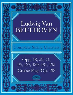 Complete String Quartets by Beethoven, Ludwig Van