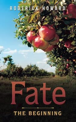 Fate: The Beginning by Howard, Roderick