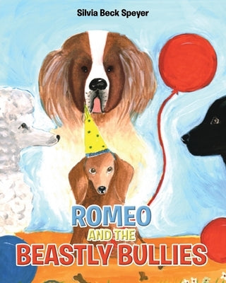 Romeo and the Beastly Bullies by Beck Speyer, Silvia