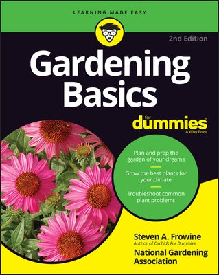Gardening Basics for Dummies by Frowine, Steven a.