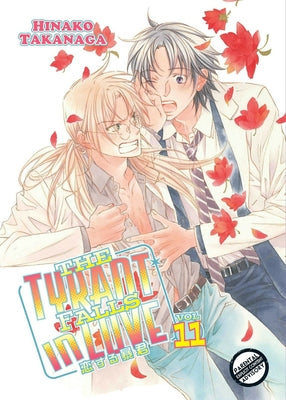 Tyrant Falls in Love Volume 11 (Yaoi Manga) by Takanaga, Hinako