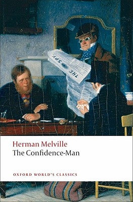 The Confidence-Man: His Masquerade by Melville, Herman