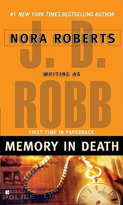 Memory in Death by Robb, J. D.