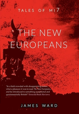 The New Europeans by Ward, James