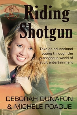 Riding Shotgun by Poague, Michele