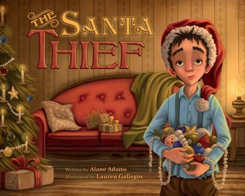 The Santa Thief by Adams, Alane