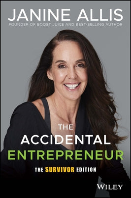 The Accidental Entrepreneur by Allis, Janine