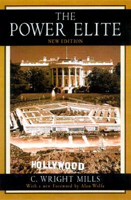 The Power Elite by Mills, C. Wright