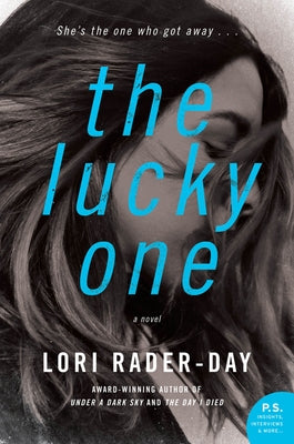 The Lucky One by Rader-Day, Lori