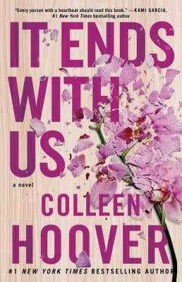 It Ends with Us by Hoover, Colleen