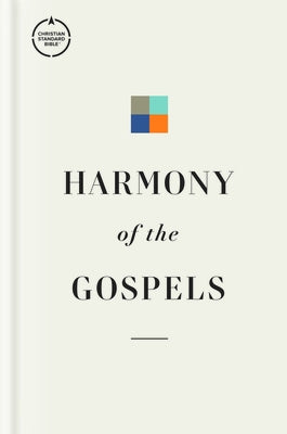 CSB Harmony of the Gospels by Cox, Steven L.