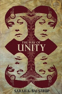 The Way of Unity by Balstrup, Sarah K.