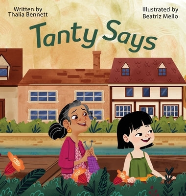 Tanty Says by Bennett, Thalia