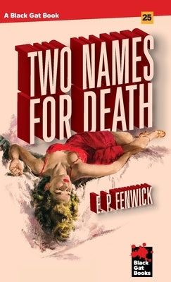 Two Names for Death by Fenwick, E.