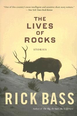 The Lives of Rocks by Bass, Rick