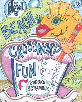 Beach Crossword Fun: No. 2 by Knowlton, Elisabeth H.