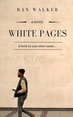 White Pages by Walker, Ran