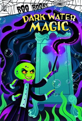 Dark Water Magic by Sazaklis, John