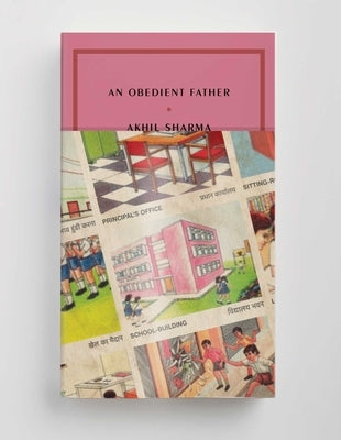 An Obedient Father by Sharma, Akhil