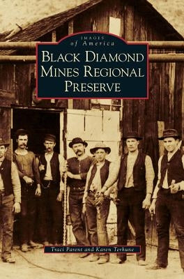 Black Diamond Mines Regional Preserve by Parent, Traci