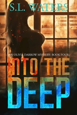 Into the Deep by Waters, S. L.