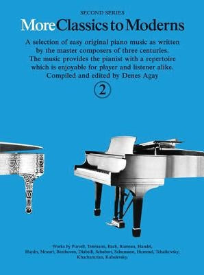 More Classics to Moderns: Bk by 