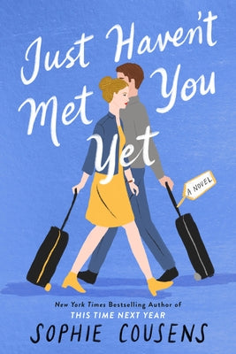 Just Haven't Met You Yet by Cousens, Sophie