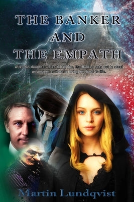 The Banker and the Empath by Lundqvist, Martin