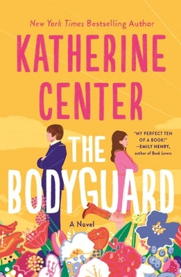 The Bodyguard by Center, Katherine