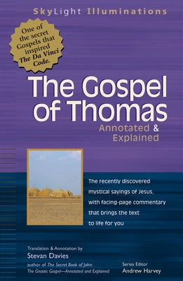 The Gospel of Thomas: Annotated & Explained by Davies, Stevan L.