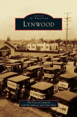 Lynwood by City of Lynwood