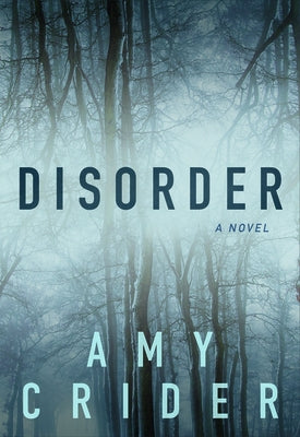 Disorder by Crider, Amy