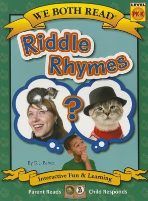 Riddle Rhymes (We Both Read - Level Pk-K) by Panec, D. J.