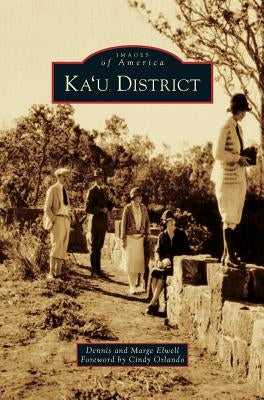 Ka'u District by Elwell, Marge