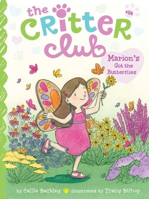 Marion's Got the Butterflies: Volume 24 by Barkley, Callie