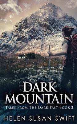 Dark Mountain by Swift, Helen Susan