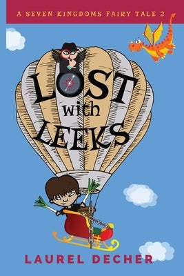 Lost With Leeks by Decher, Laurel