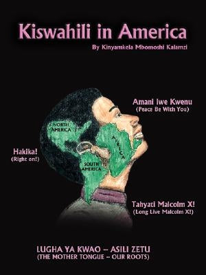 Kiswahili in America by Kalamzi, Kinyamkela Mbomoshi