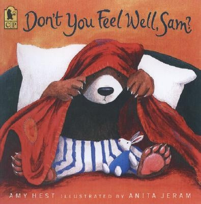 Don't You Feel Well, Sam? by Hest, Amy