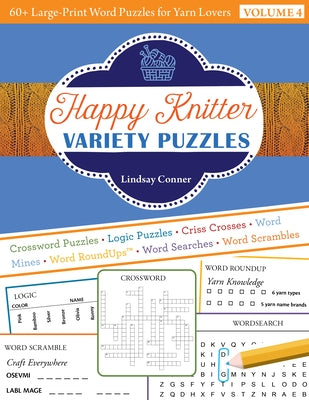 Happy Knitter Variety Puzzles: 60+ Large-Print Word Puzzles for Yarn Lovers by Conner, Lindsay
