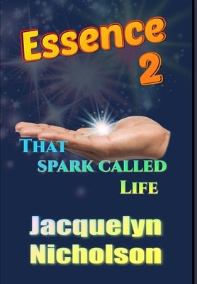 Essence 2 by Nicholson, Jacquelyn