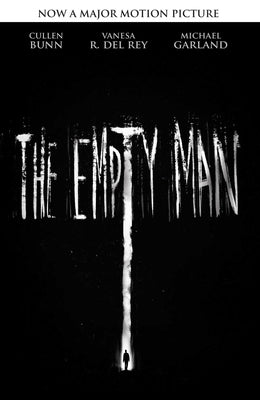 The Empty Man (Movie Tie-In Edition), Volume 1 by Bunn, Cullen