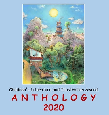 Adelaide Books Children's Literature and Illustration Award Anthology 2020 by Franco Nikolic, Adelaide