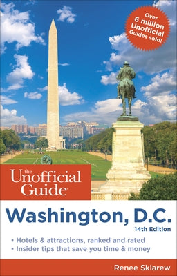 Unofficial Guide to Washington, D.C. by Sklarew, Renee