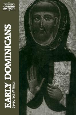 Early Dominicans: Selected Writings by Tugwell, Simon