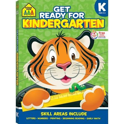 School Zone Get Ready for Kindergarten Workbook by Zone, School